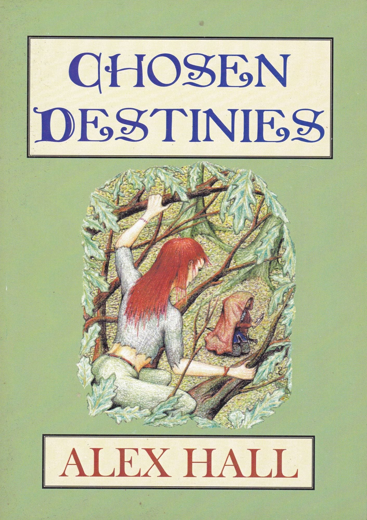 Chosen Destinies
