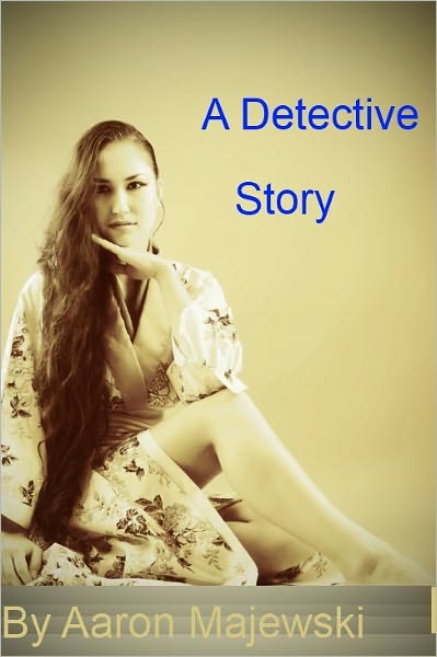 A Detective Story