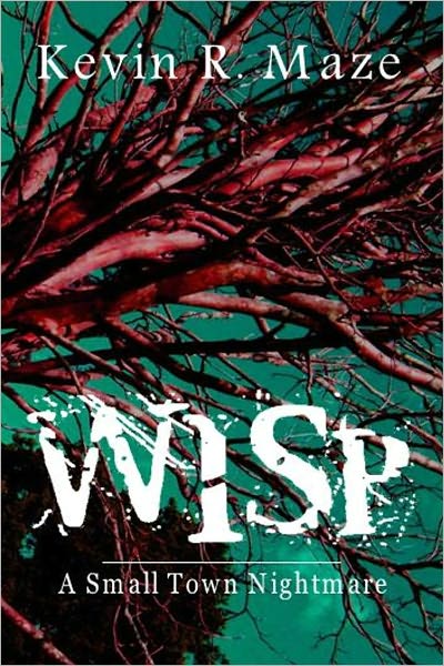 WISP: A Small Town Nightmare
