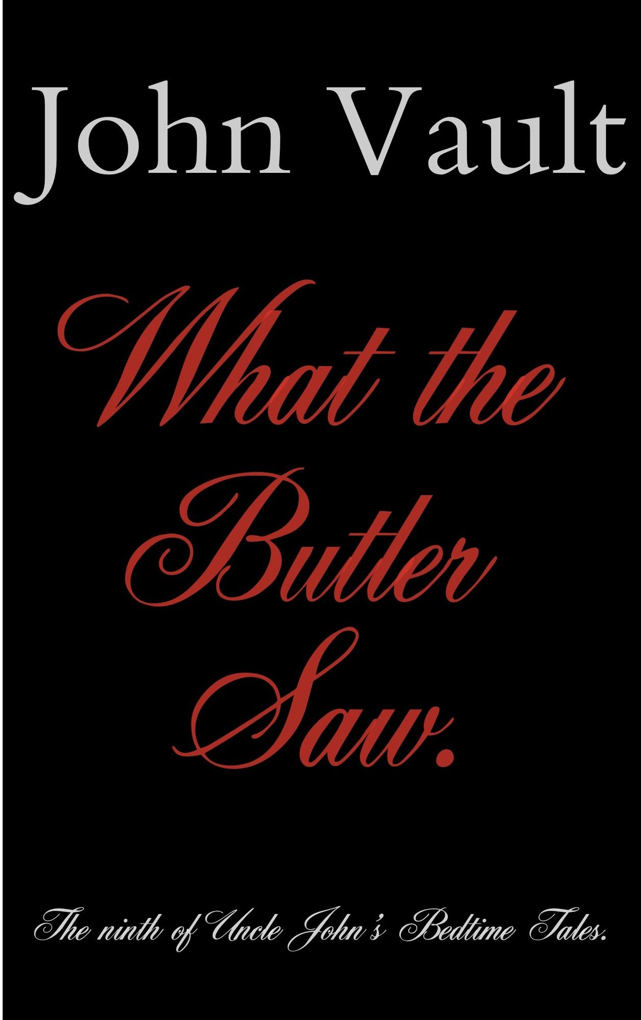 What The Butler Saw