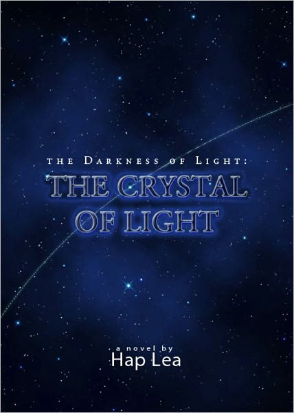 The Darkness of Light: The Crystal of Light