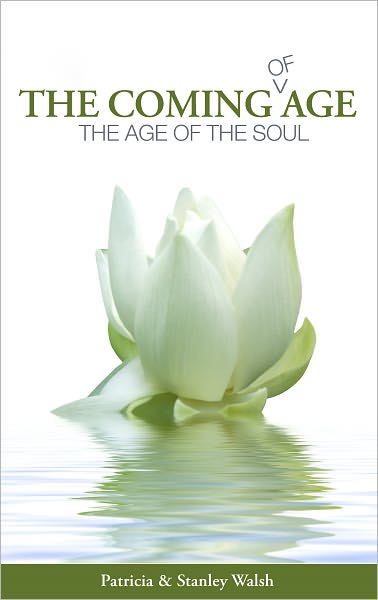 The Coming of Age, The Age of The Soul: With Study Guide