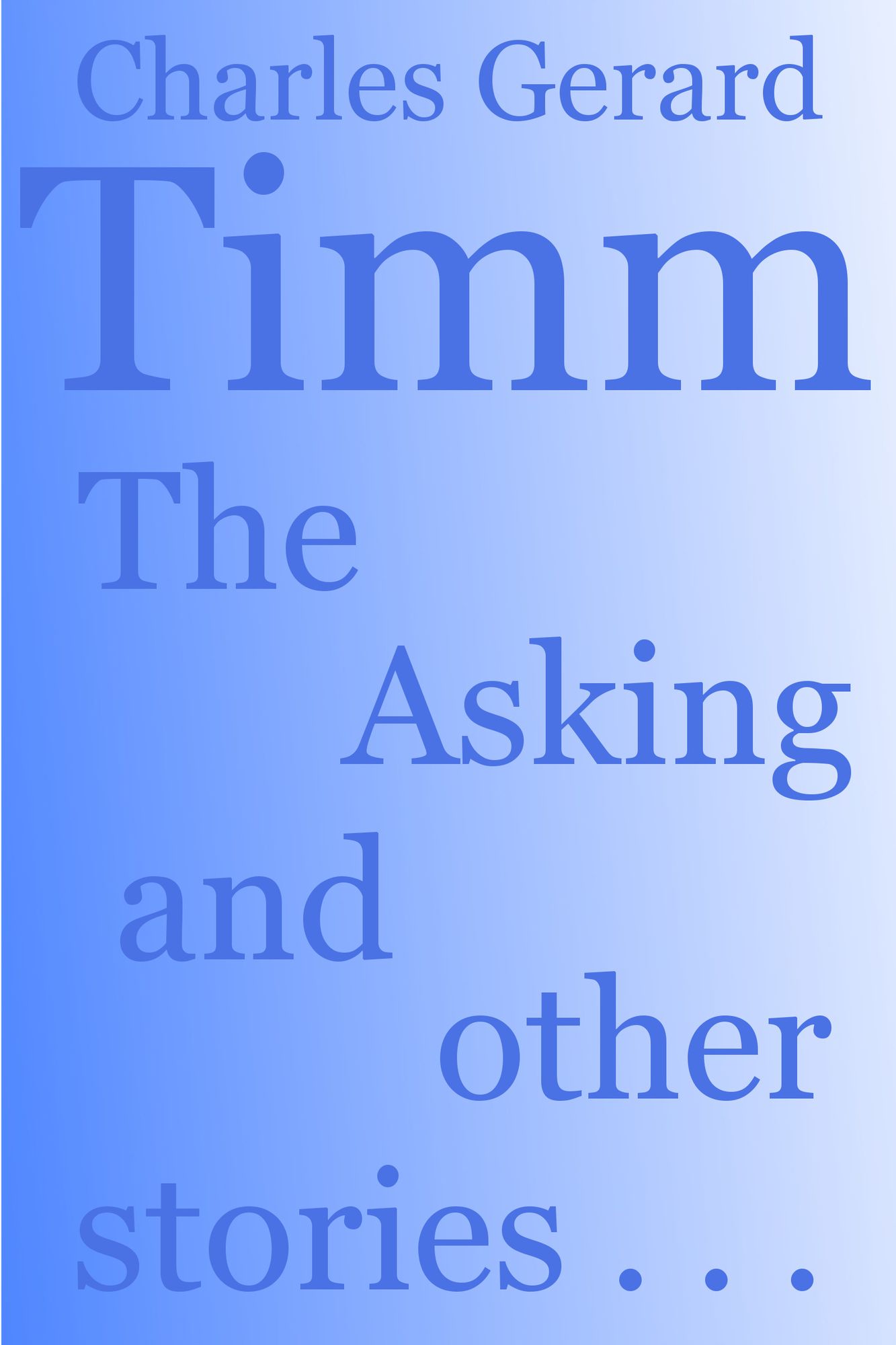 The Asking: and other stories