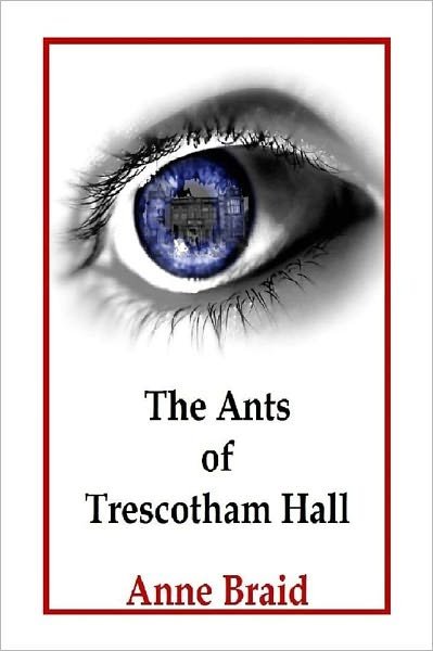 The Ants of Trescotham Hall