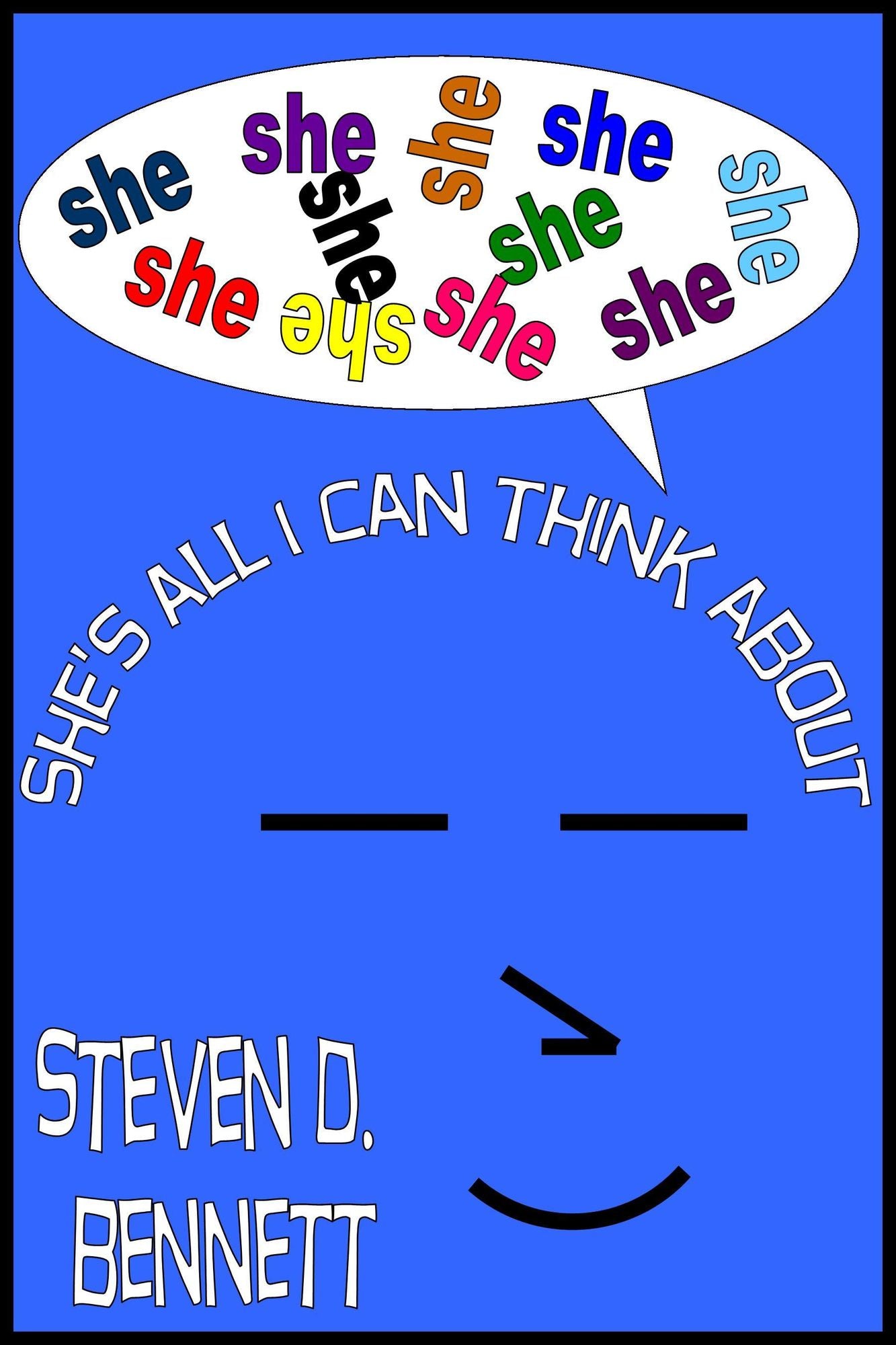 She's All I Can Think About