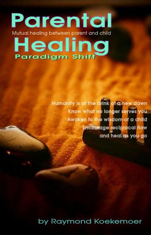 Parental Healing: Paradigm Shift