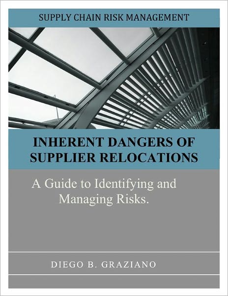 Inherent Dangers of Supplier Relocations