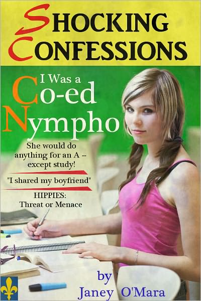 I Was a Co-ed Nympho
