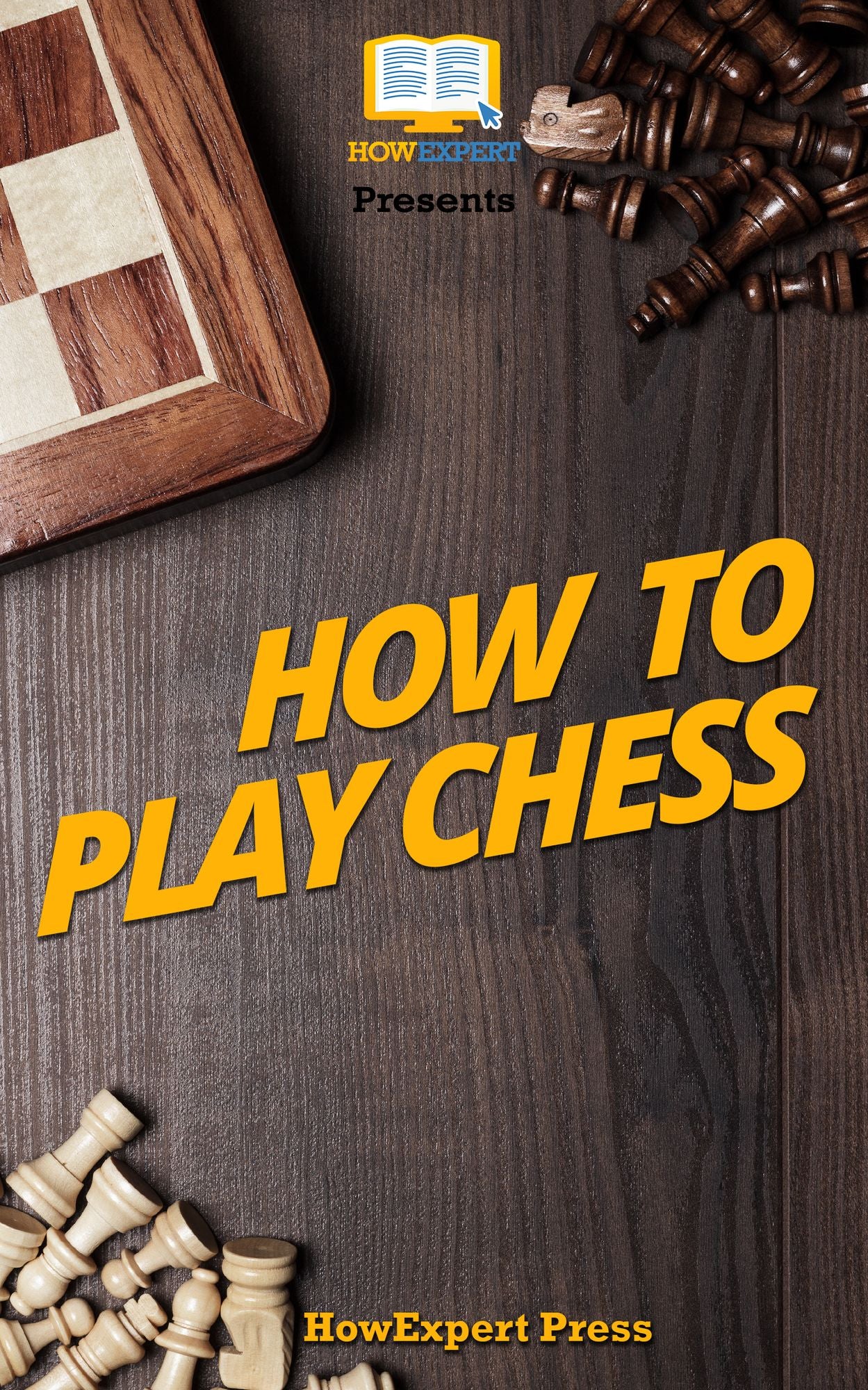 How To Play Chess: Your Step-By-Step Guide To Playing Chess