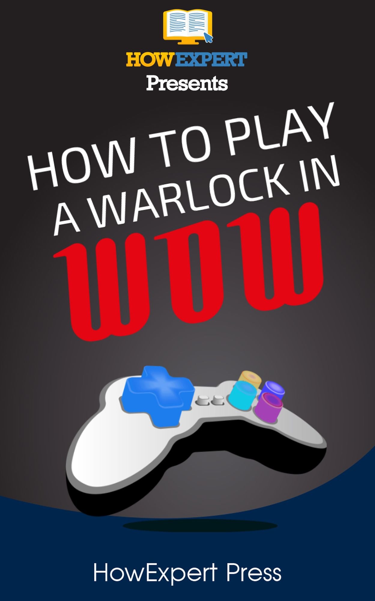 How To Play a Warlock In WoW