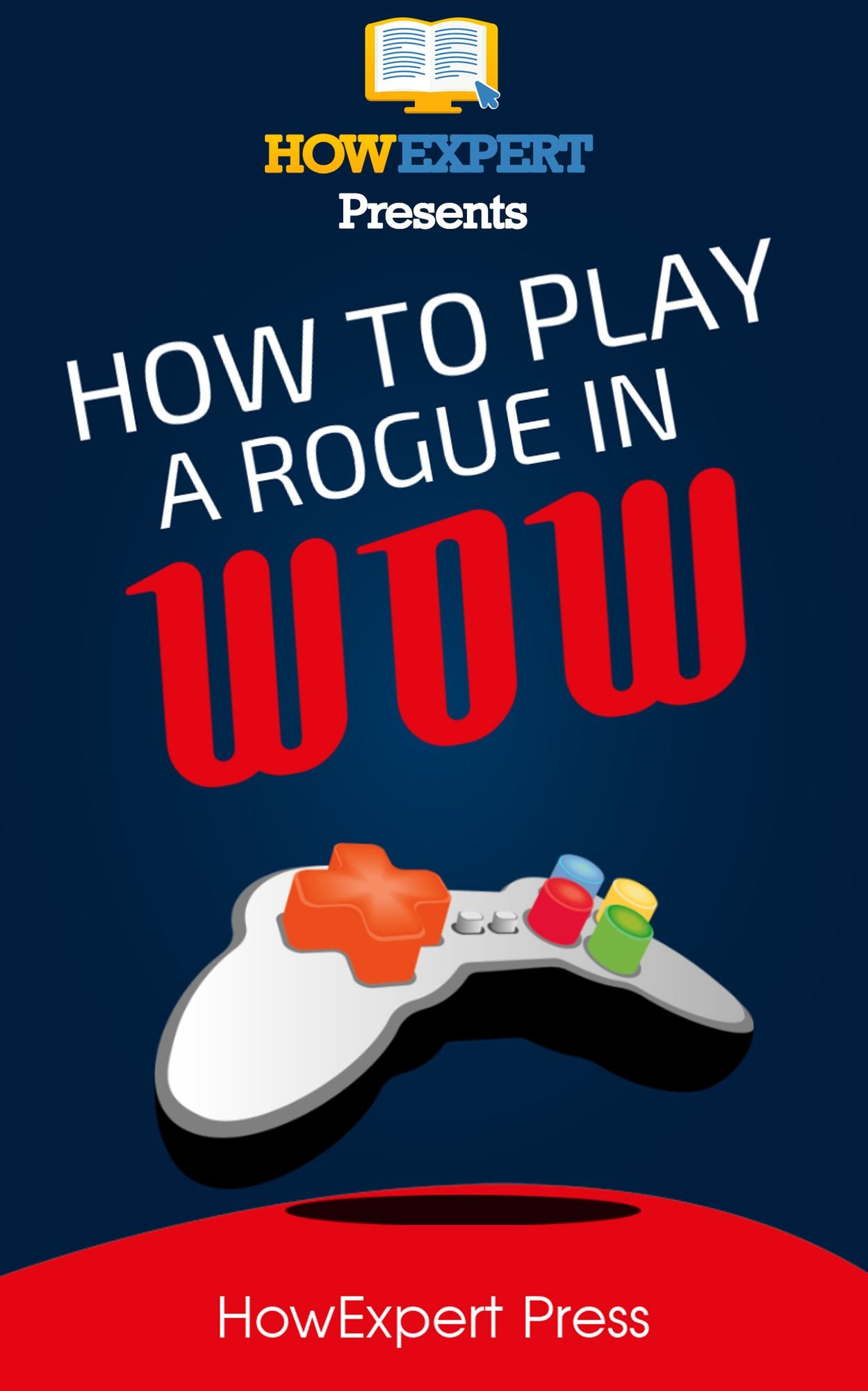 How To Play a Rogue In WoW