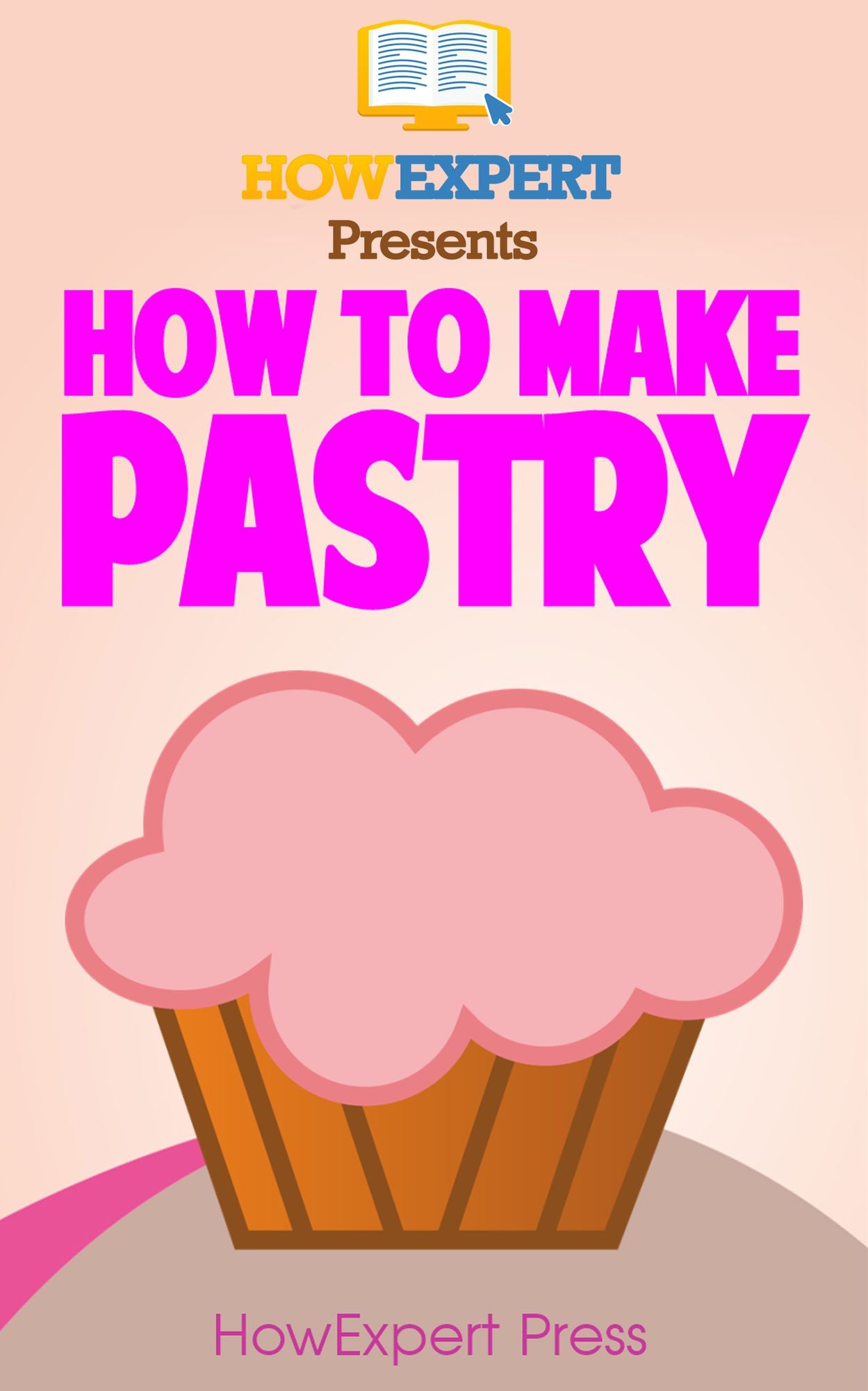 How To Make Pastry: Your Step-By-Step Guide To Baking Pastries