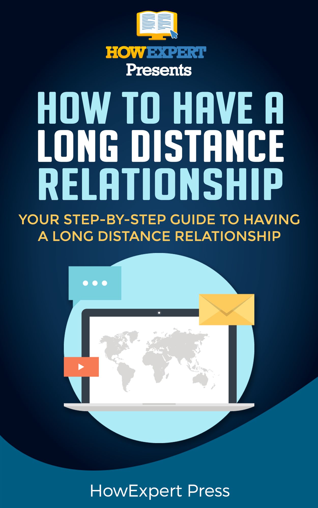 How To Make a Long Distance Relationship Work- Your Step-By-Step Guide To Making a Long Distance Relationship Work