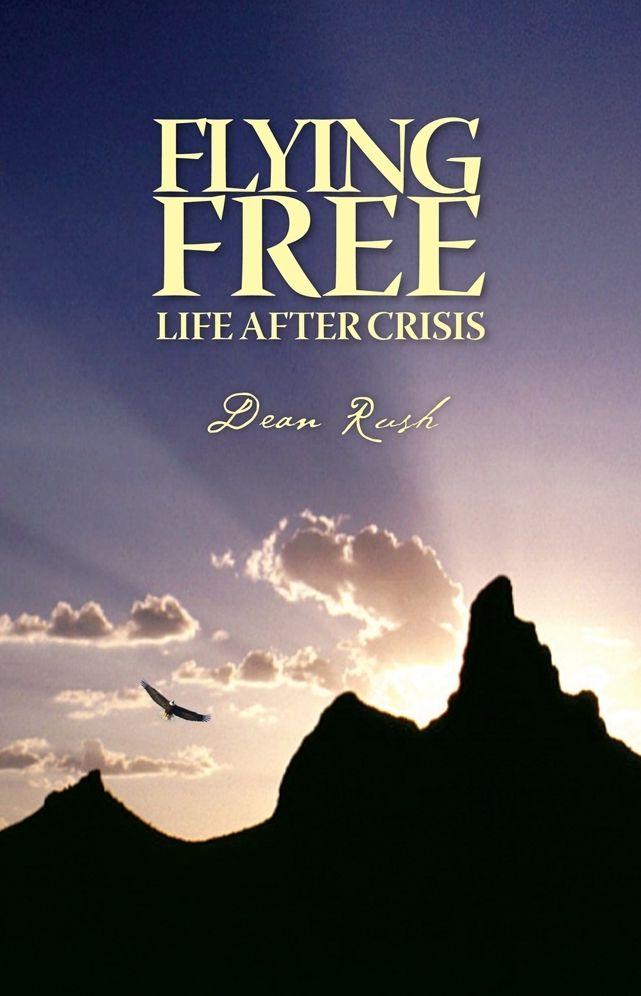 Flying Free: Life After Crisis