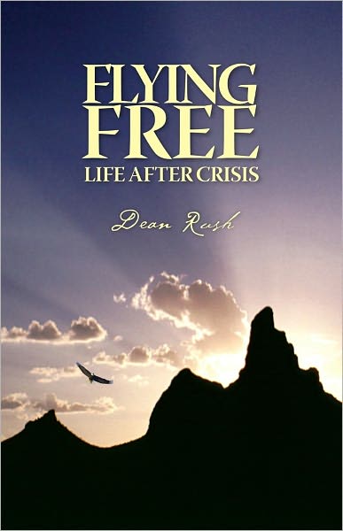 Flying Free: Life After Crisis