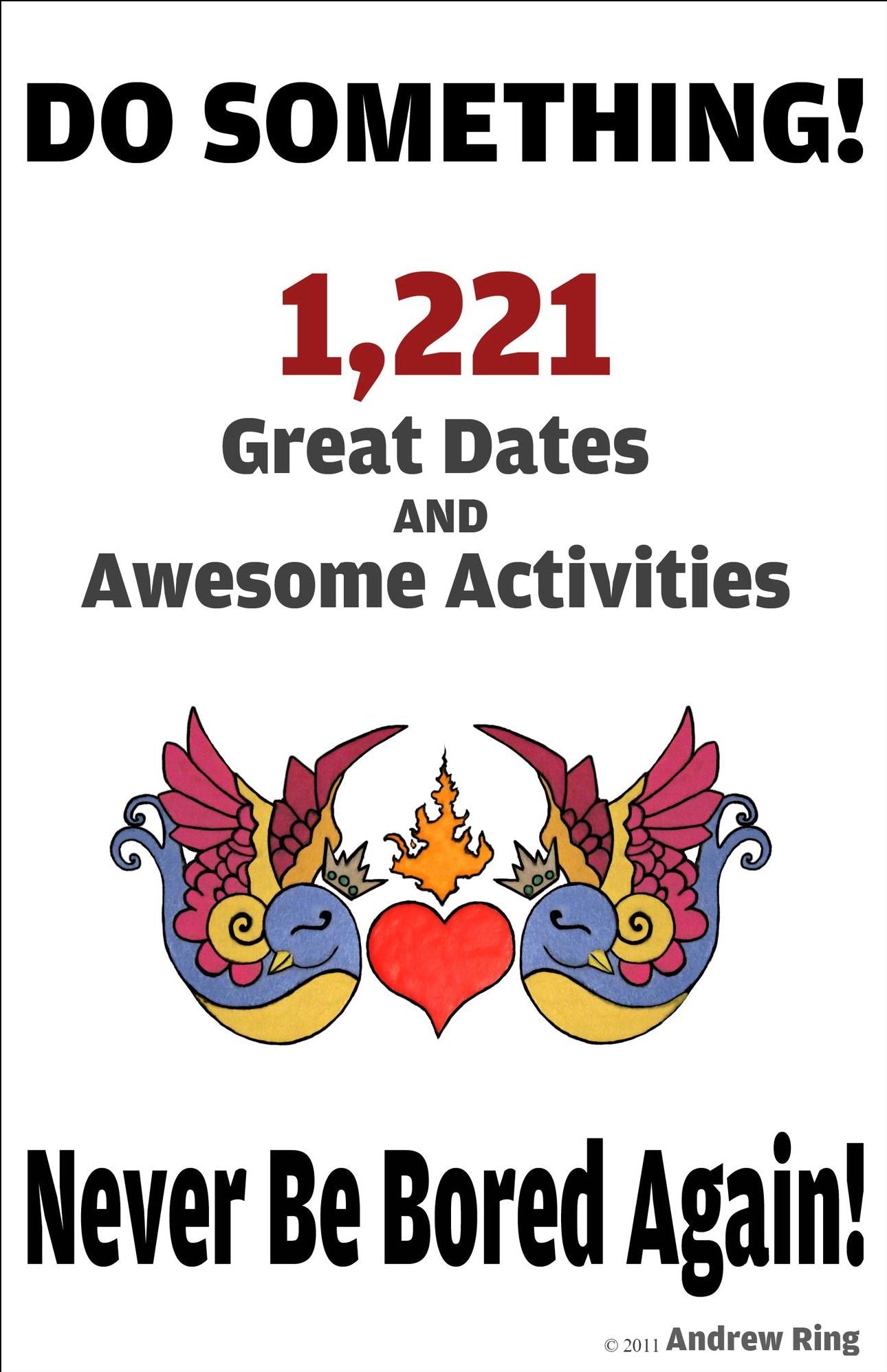 Do Something! 1,221 Great Dates And Awesome Activities