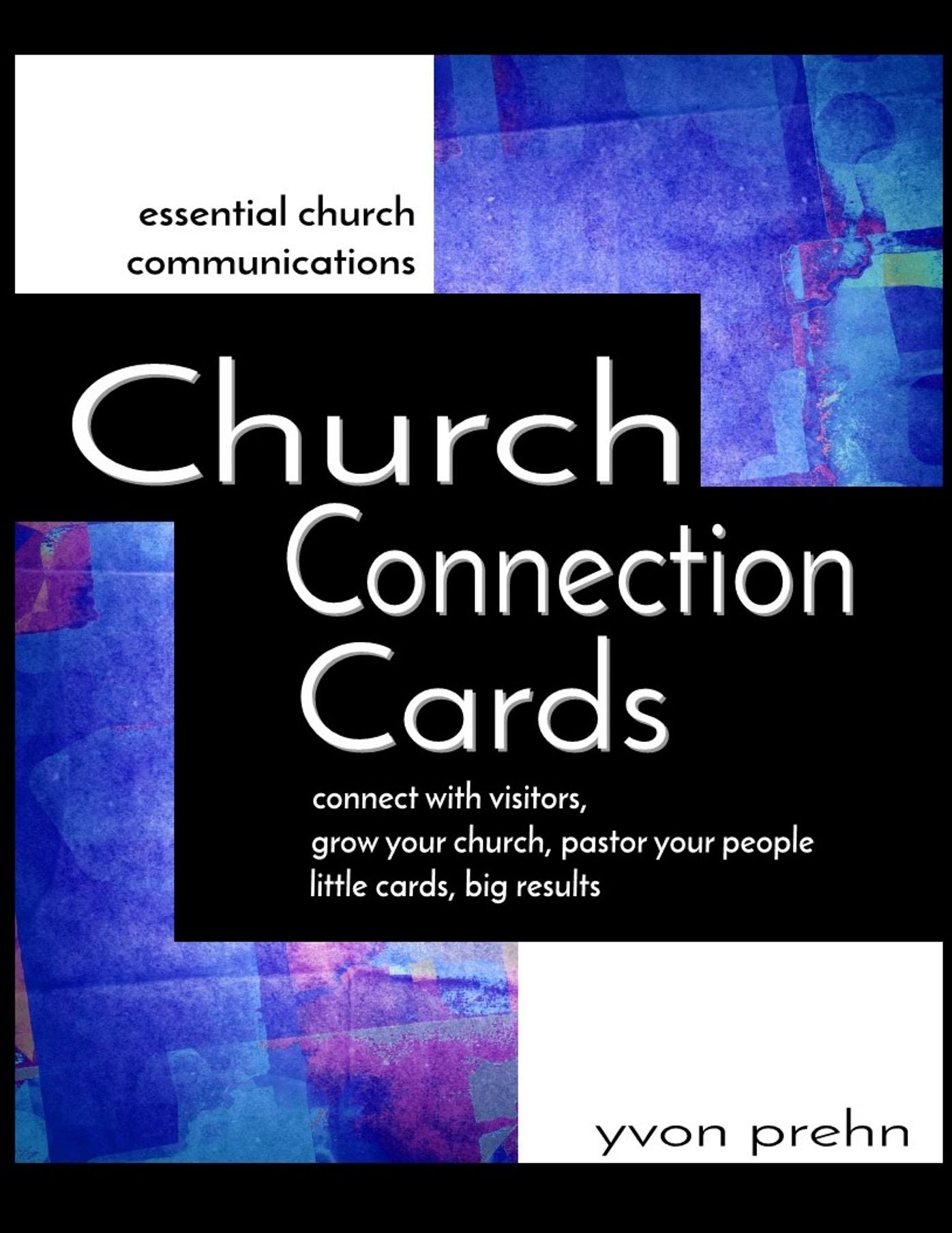 Church Connection Cards, Special Edition, connect with visitors, grow your church, pastor your people, little cards, big results