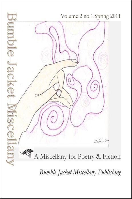 Bumble Jacket Miscellany: a miscellany for poetry and fiction 2:1
