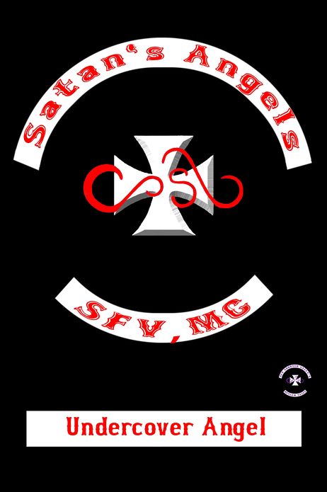 Undercover Angel - (A Retaliation, Satan's Angel M.C. Tale)