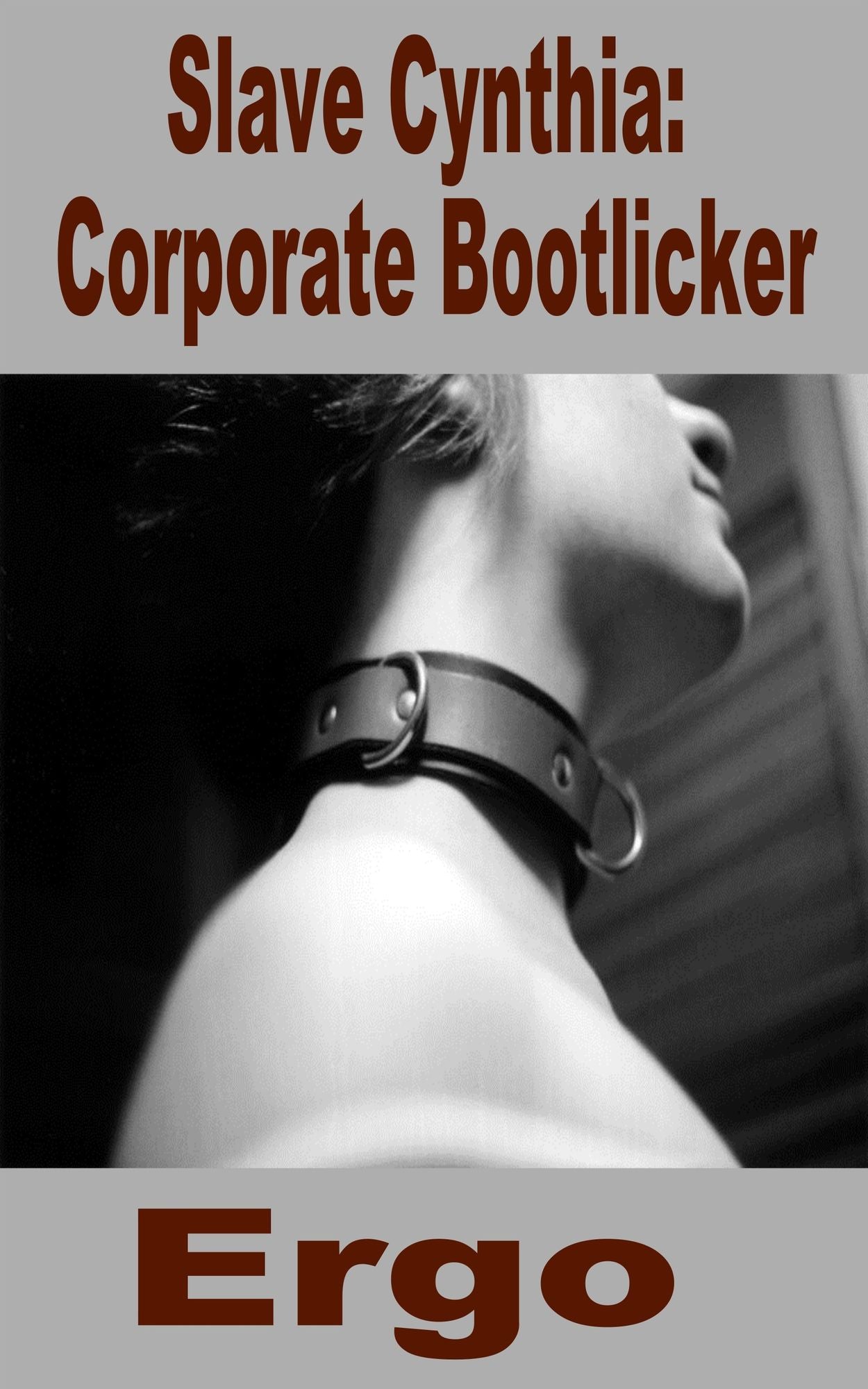 Slave Cynthia: Corporate Bootlicker