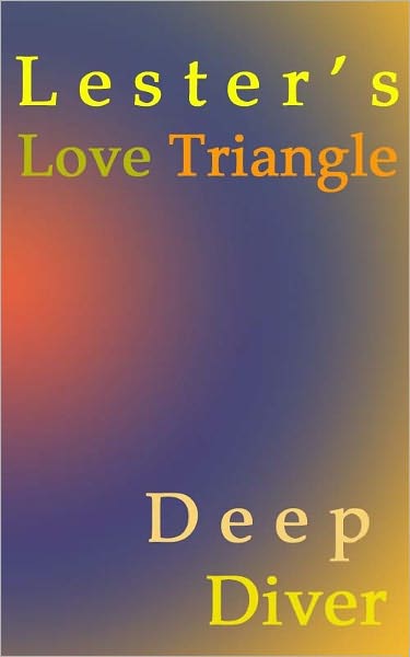 Lester's Love Triangle
