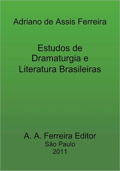 Estudos de Dramaturgia e Literatura Brasileiras