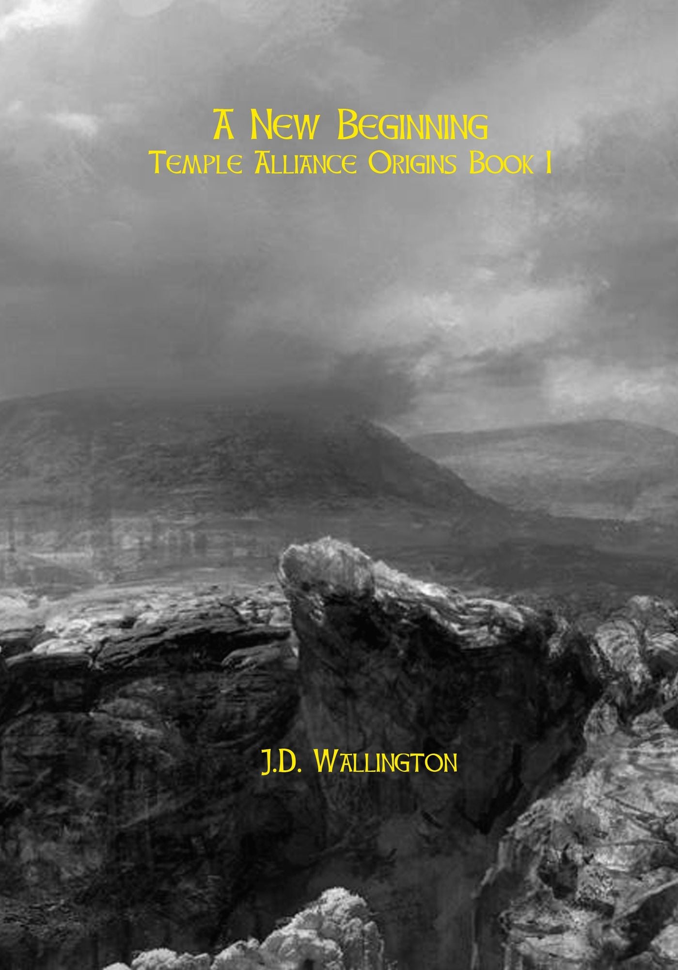 A New Beginning (Temple Alliance Origins, Book I)