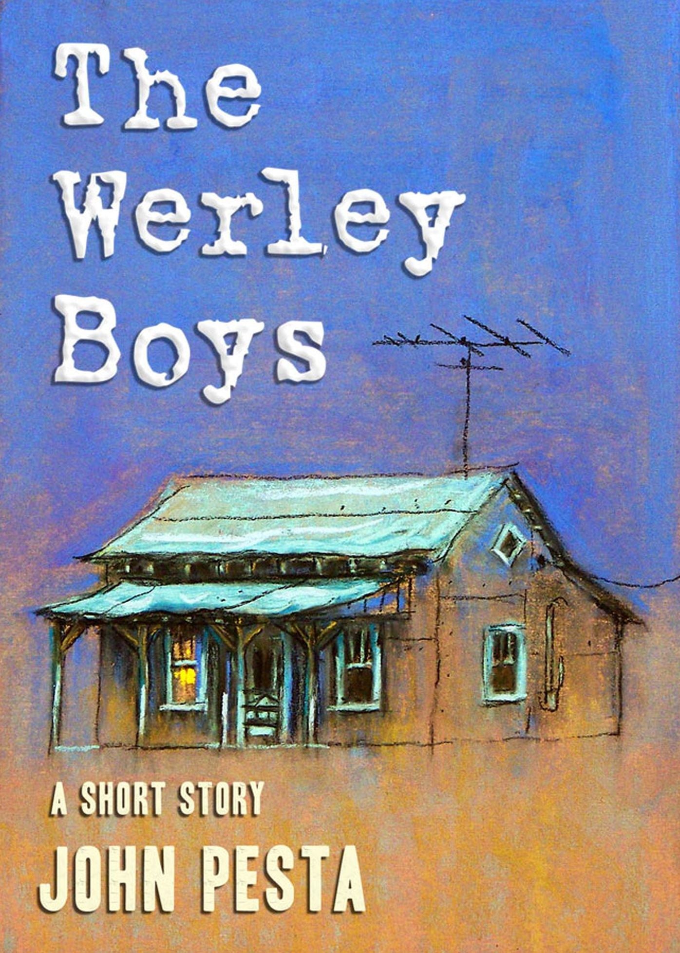 The Werley Boys