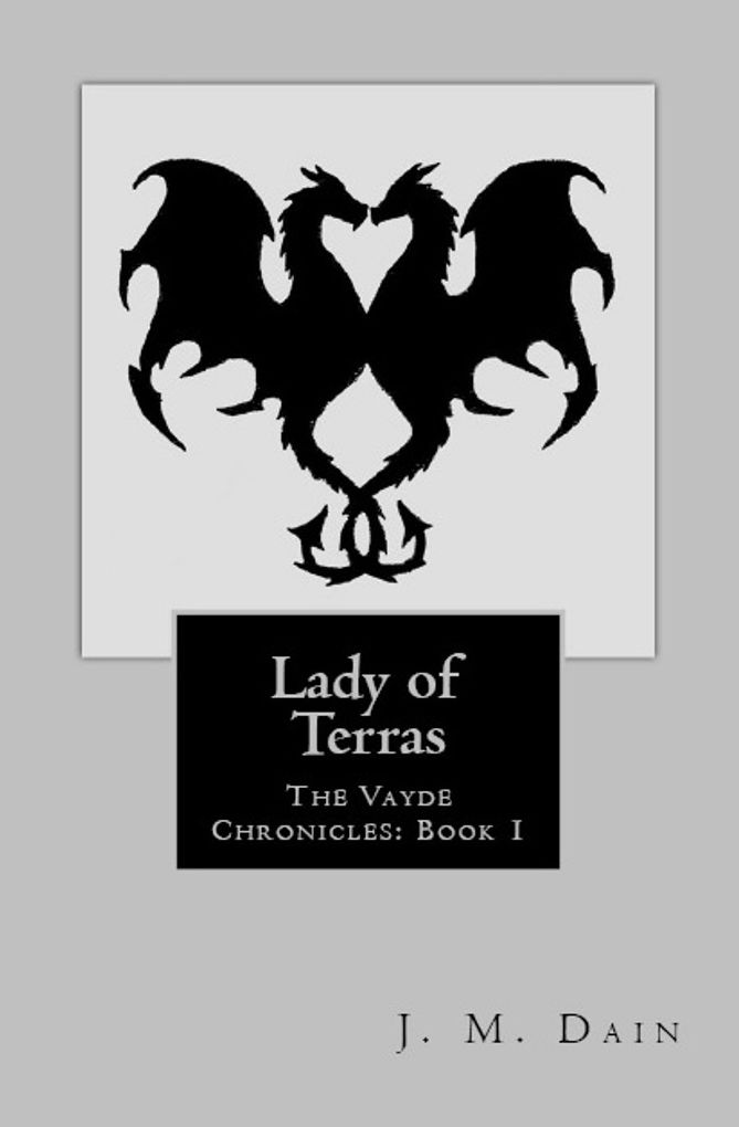 The Vayde Chronicles: Lady of Terras
