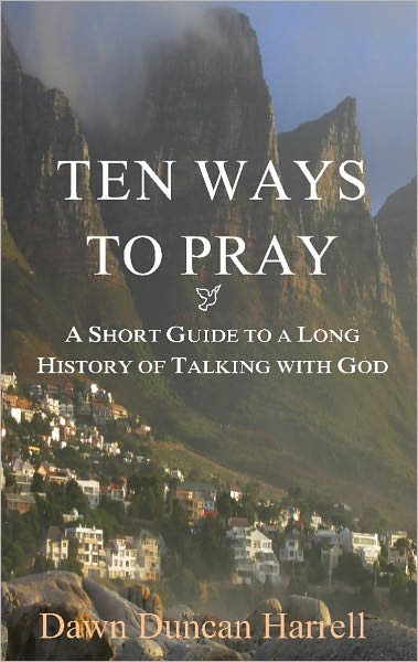Ten Ways to Pray