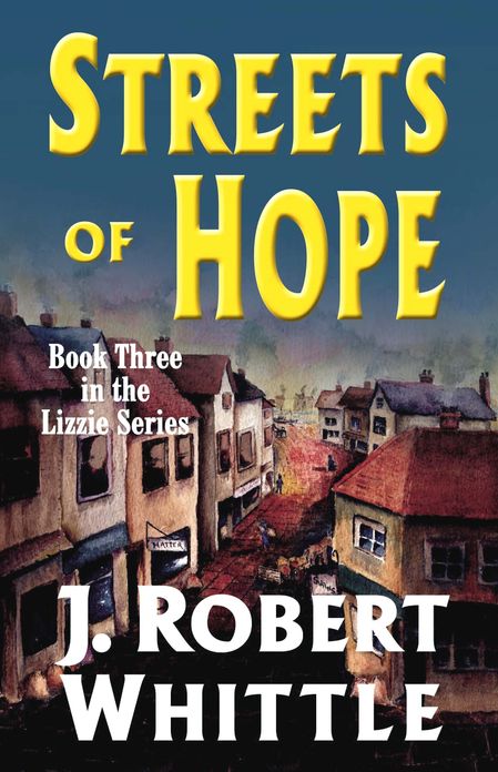 Streets of Hope: Lizzie Series, Book 3
