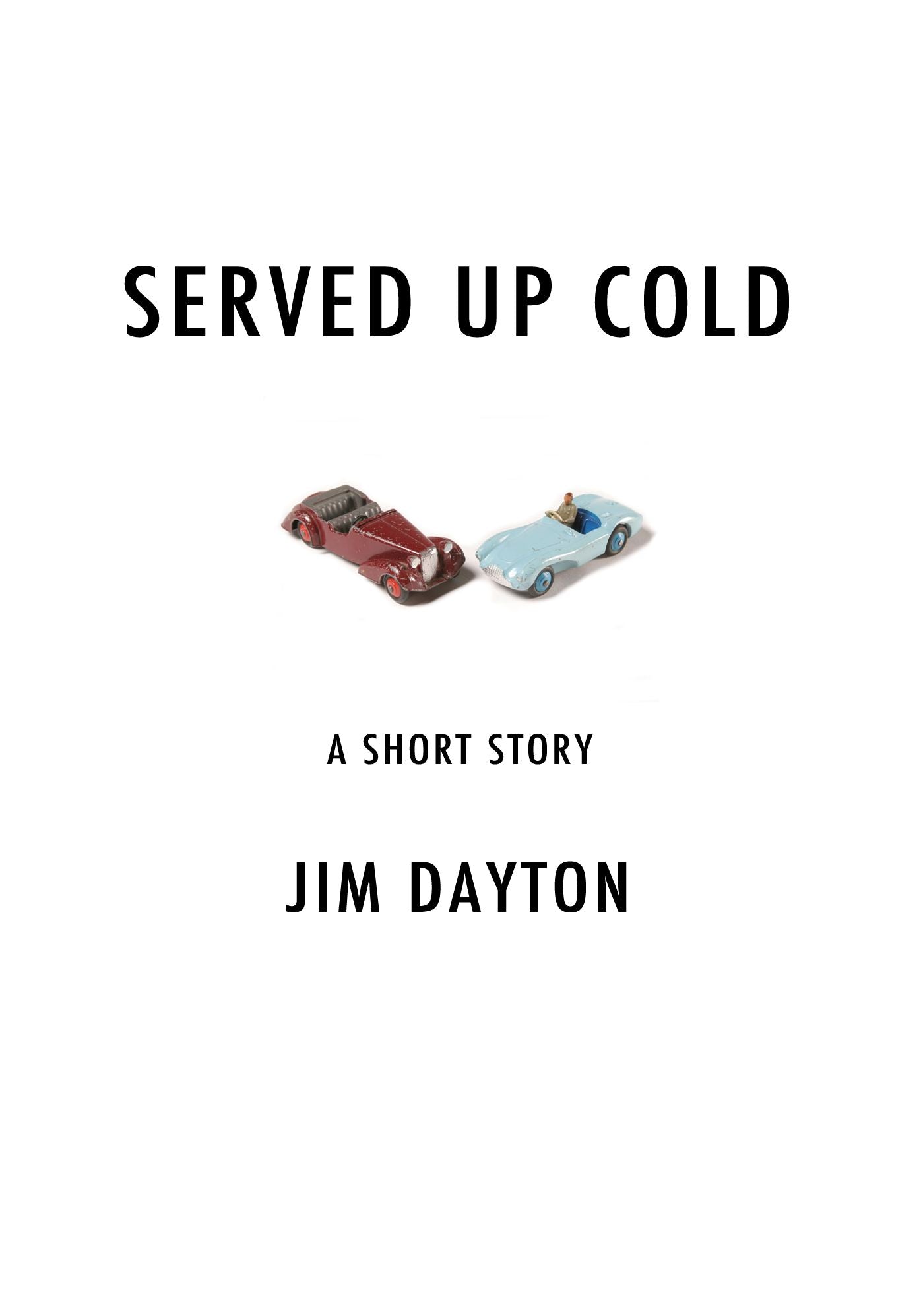 Served Up Cold