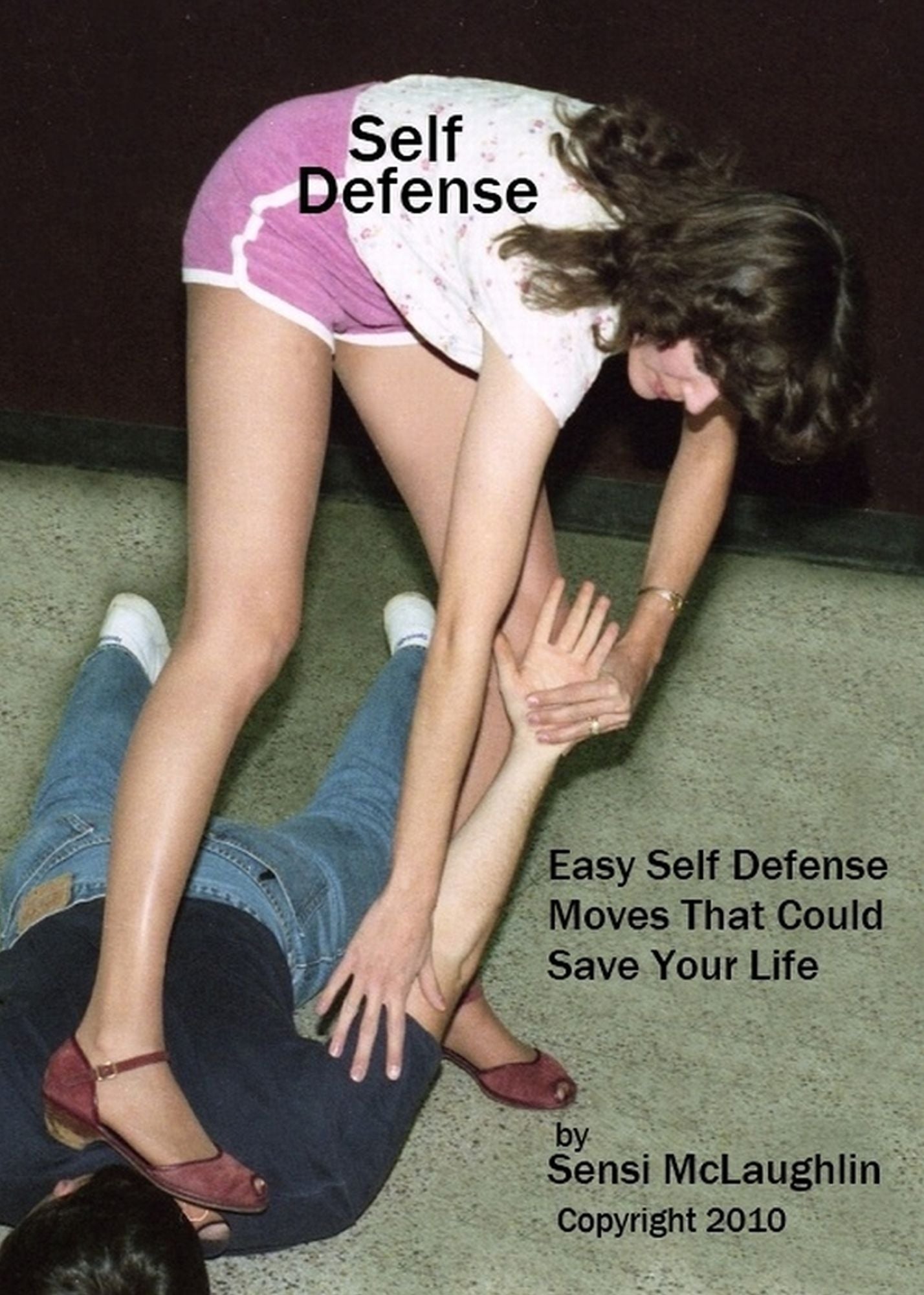 Self Defense: Easy Self Defense Moves That Could Save Your Life