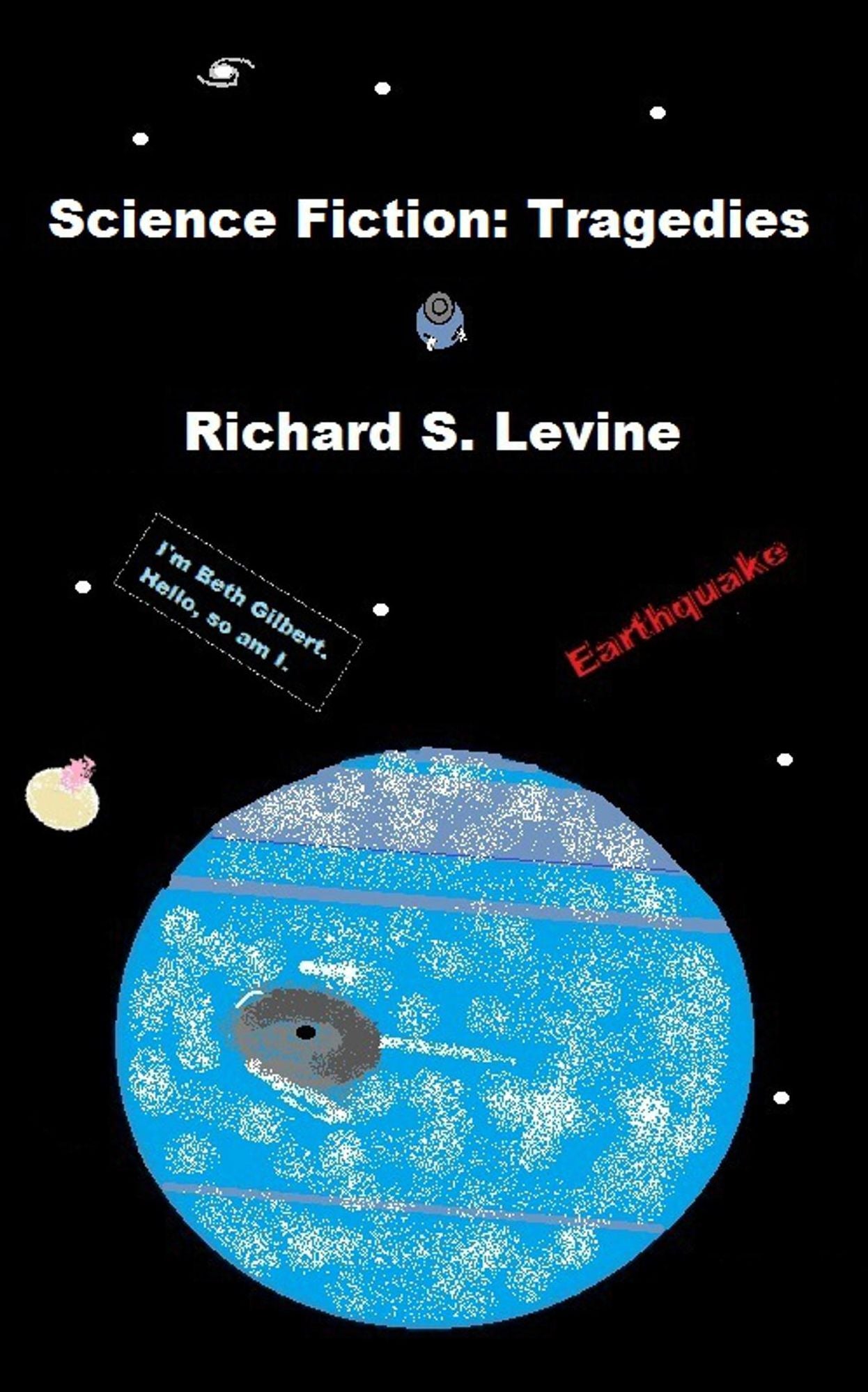 Science Fiction: Tragedies