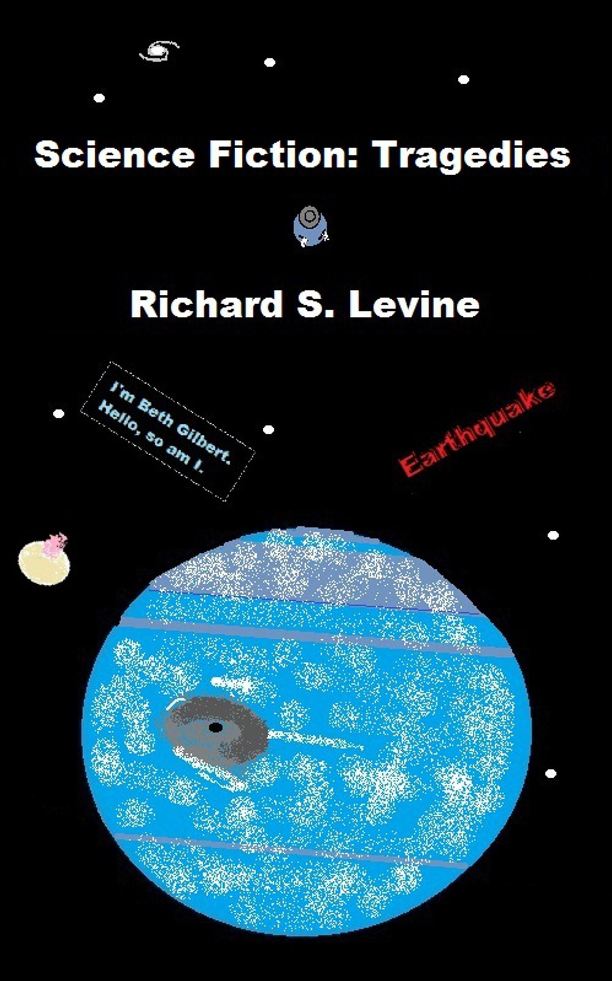 Science Fiction: Tragedies