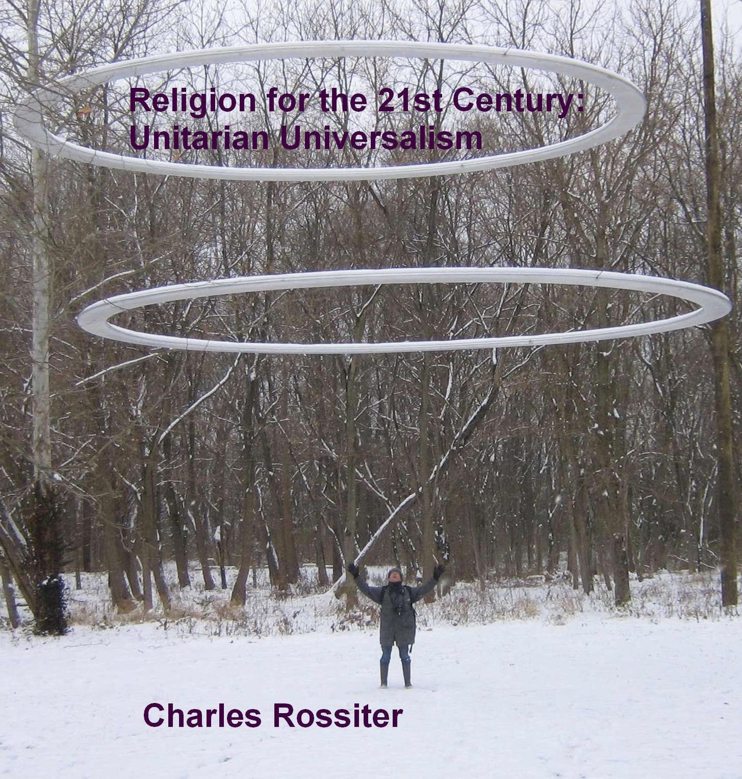 Religion For The 21st Century: Unitarian Universalism