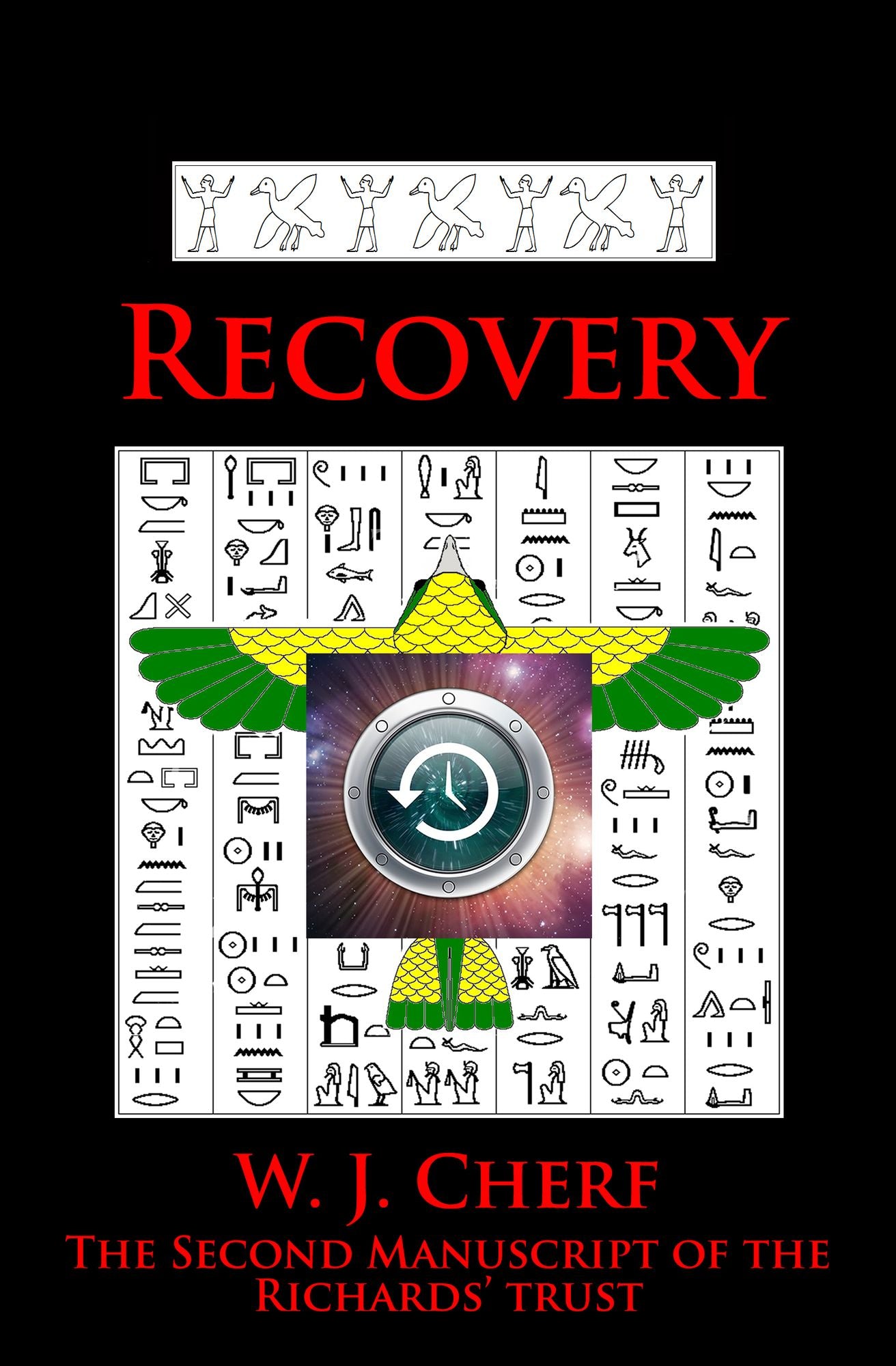 Recovery. The Second Manuscript of the Richards' Trust. 2nd Edition