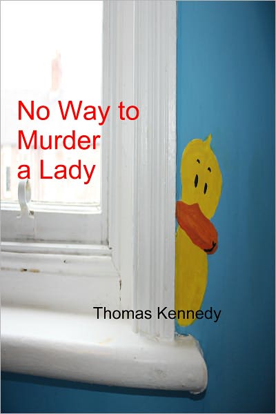 No way to murder a Lady
