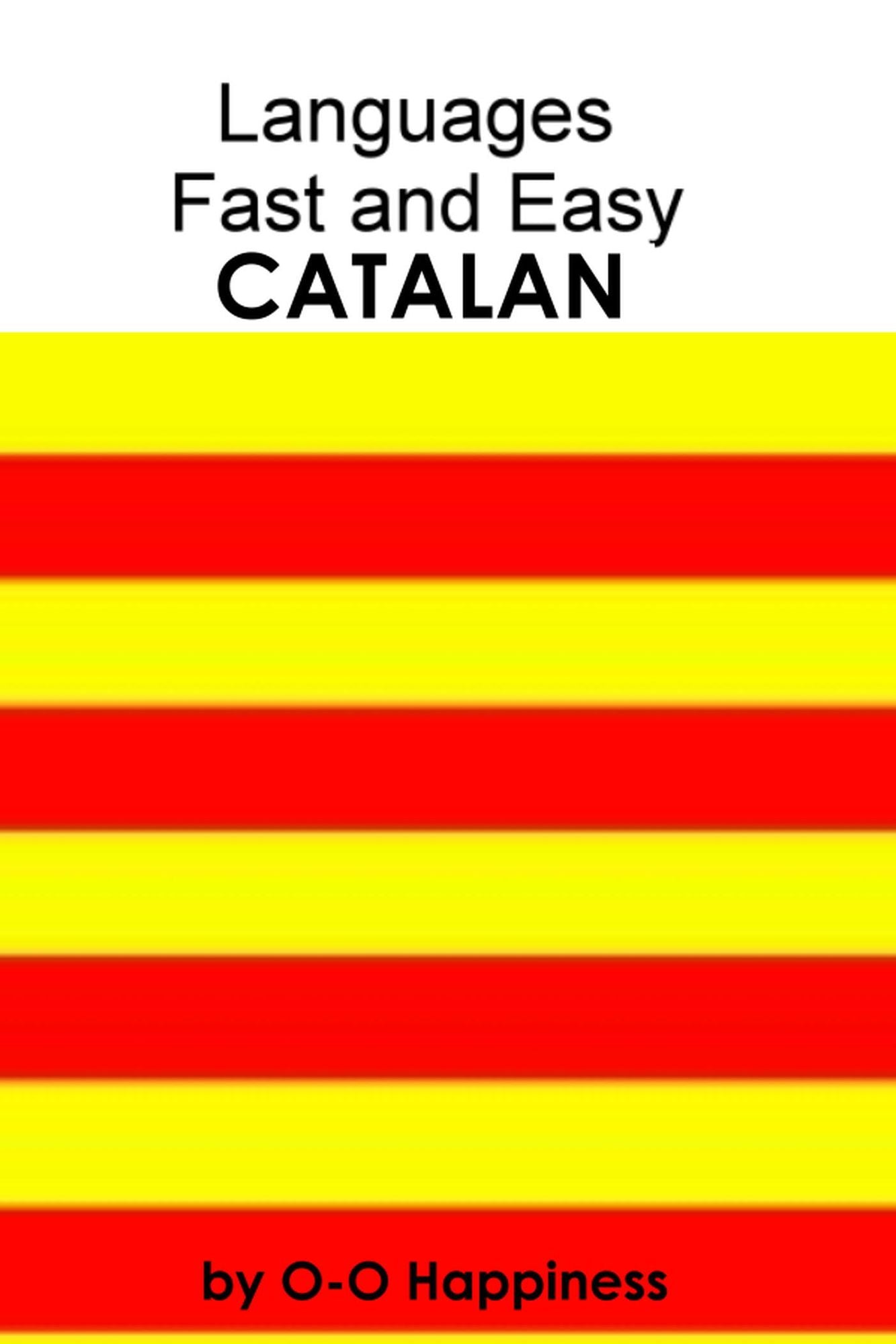 Languages Fast and Easy ~ Catalan