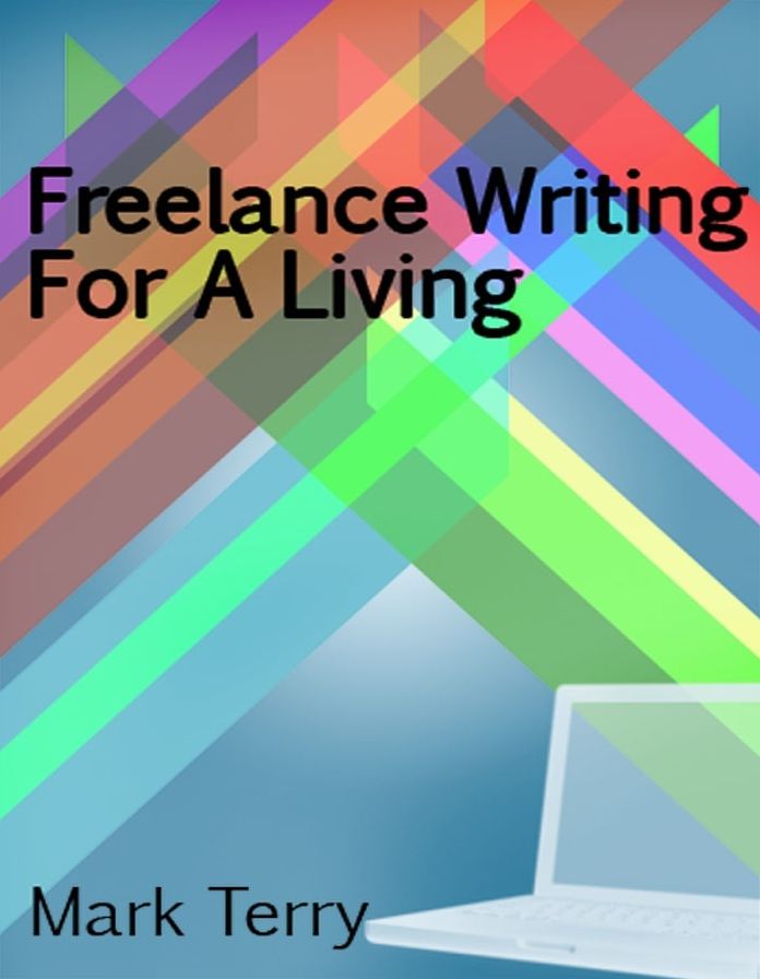 Freelance Writing For A Living
