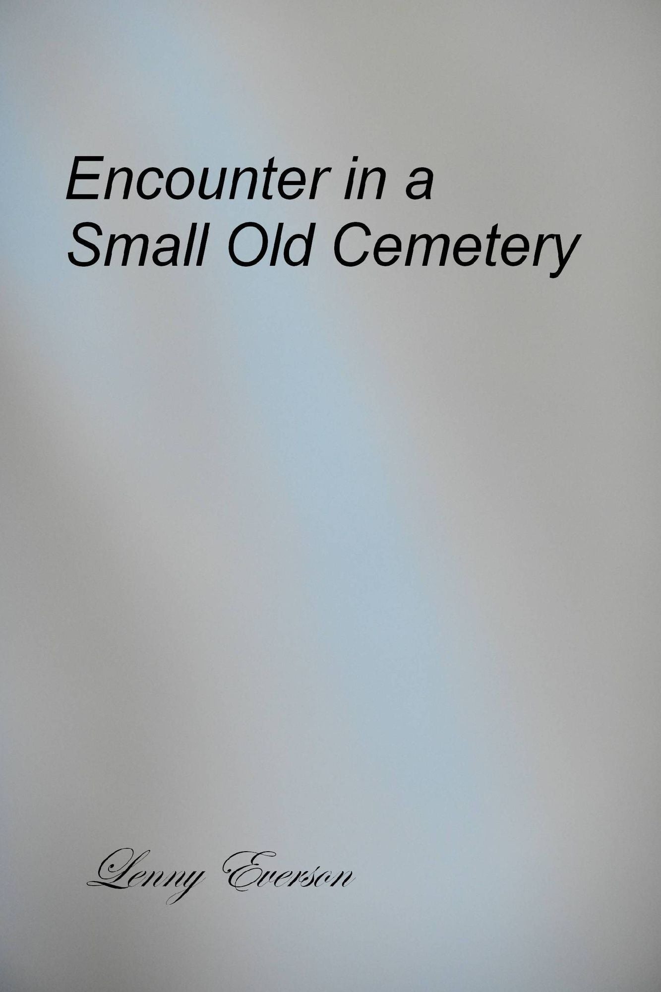 Encounter in a Small Old Cemetery