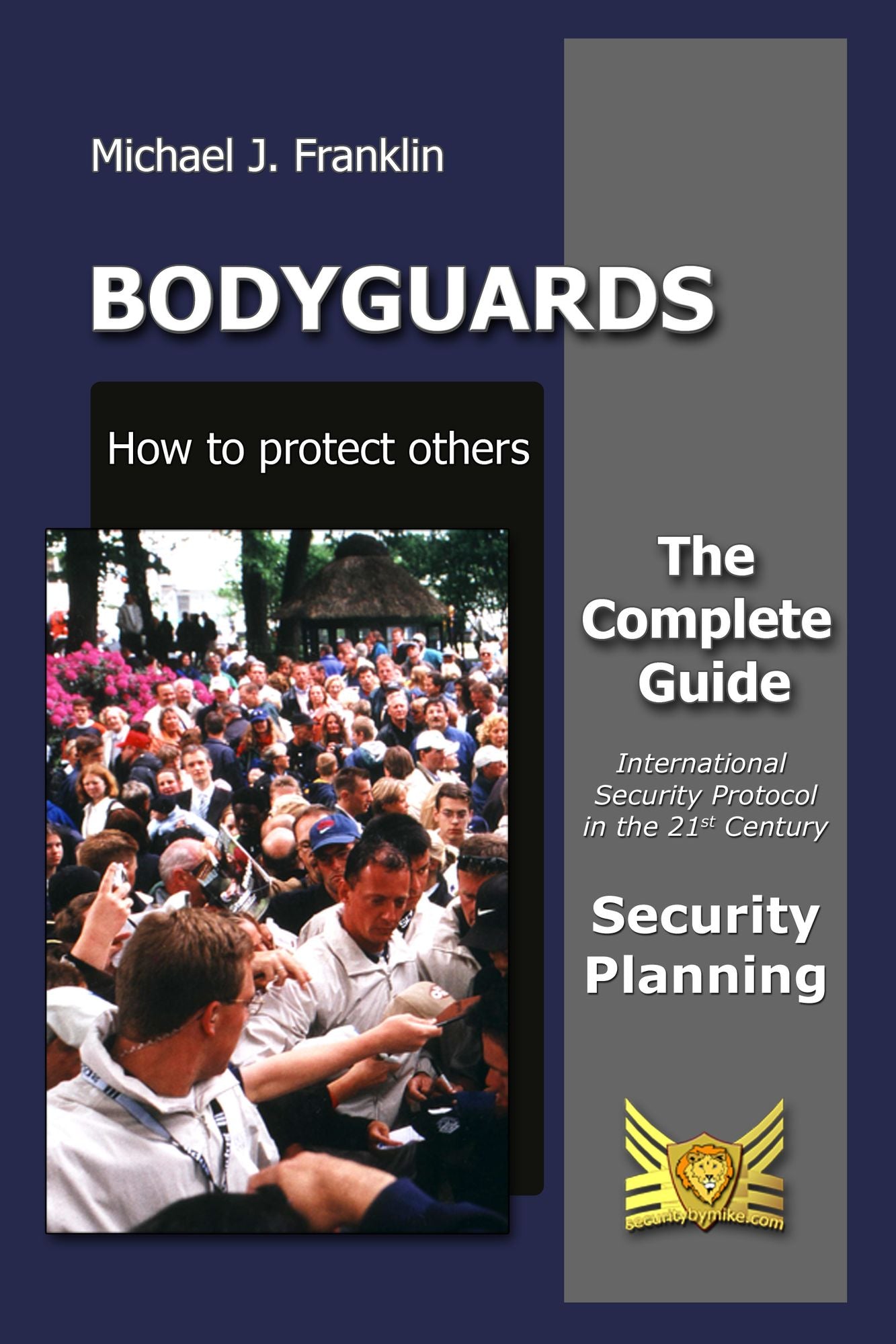 Bodyguards: How to protect others - Security Planning