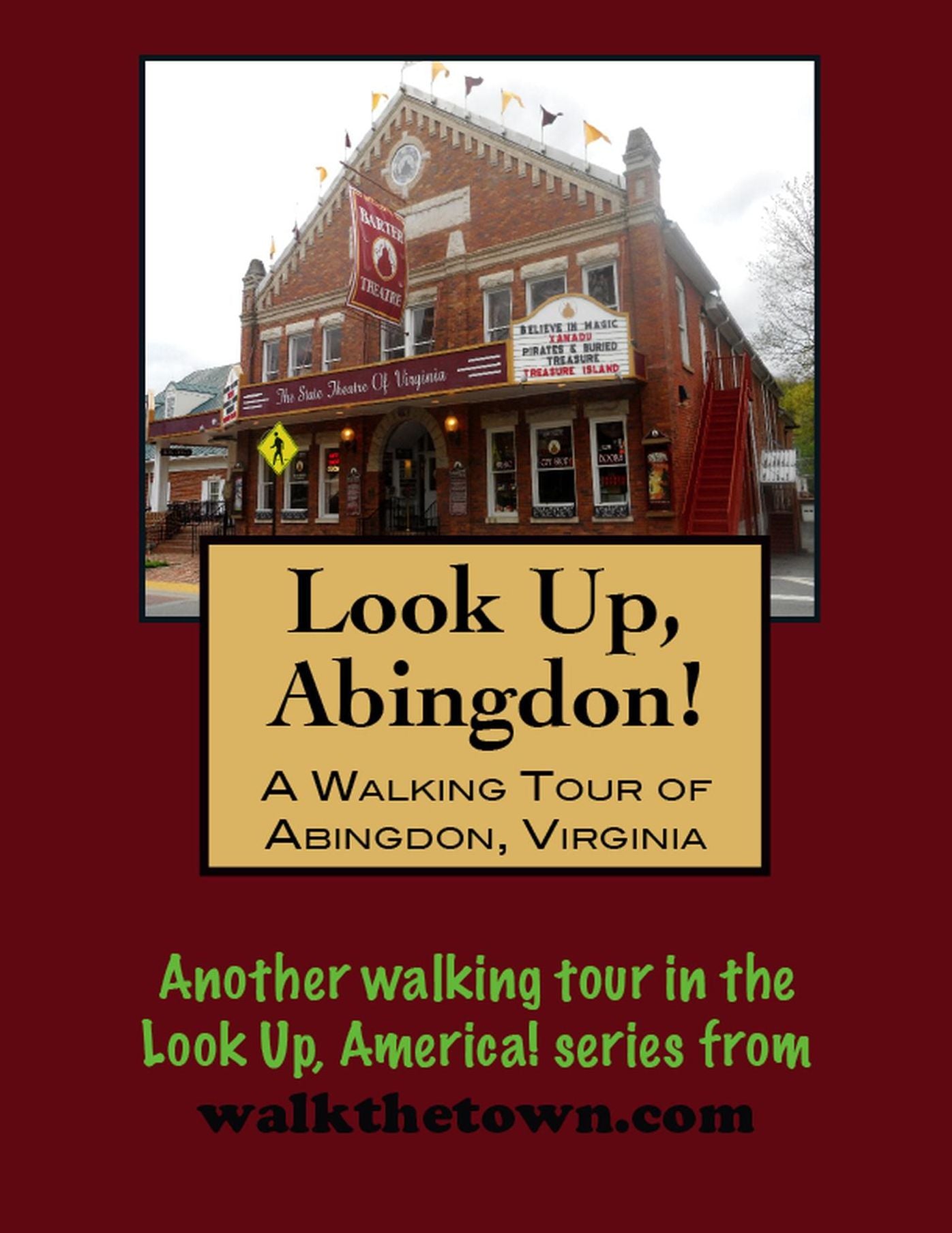 A Walking Tour of Abingdon, Virginia