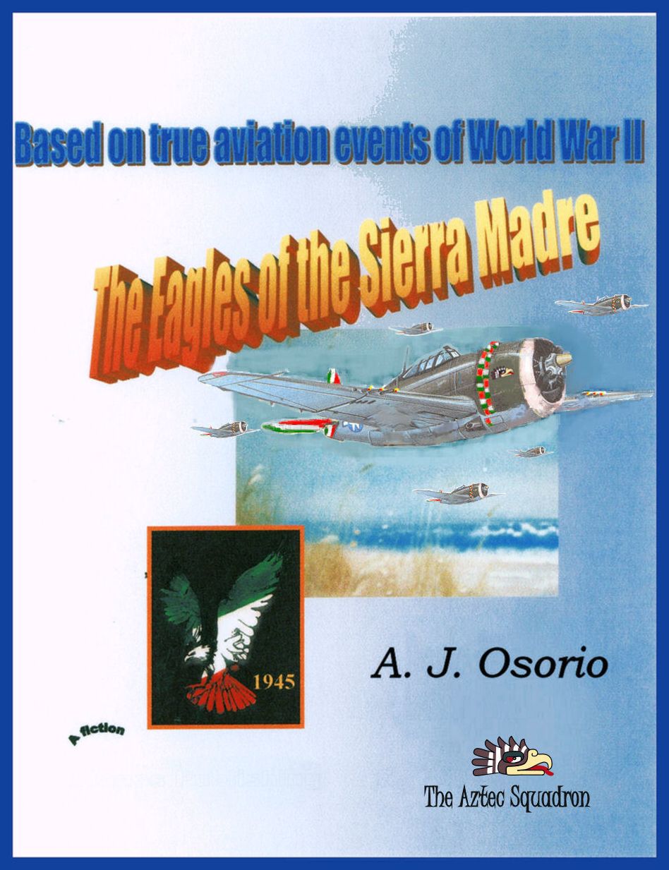The Eagles of the Sierra Madre
