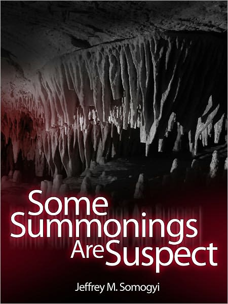 Some Summonings Are Suspect