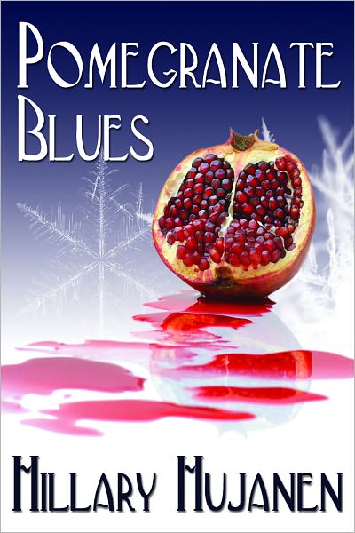 Pomegranate Blues