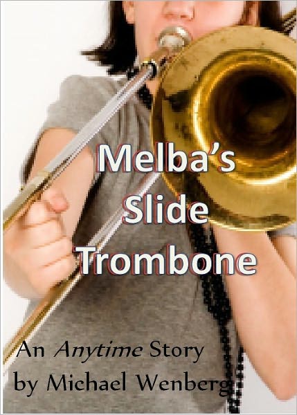 Melba's Slide Trombone