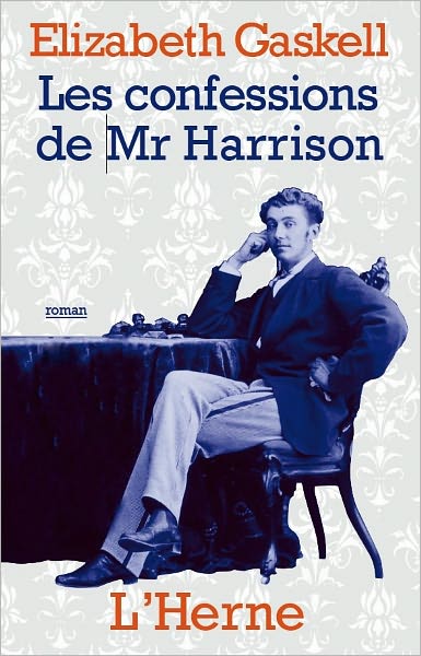 Les confessions de Mr Harrison (Mr. Harrison's Confessions)