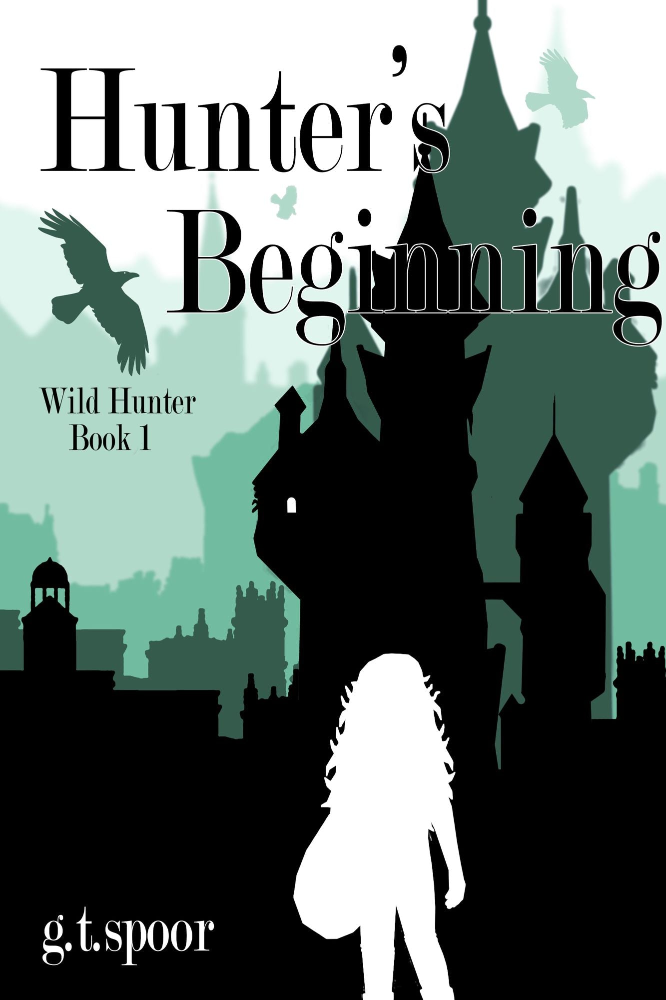 Hunter's Beginning