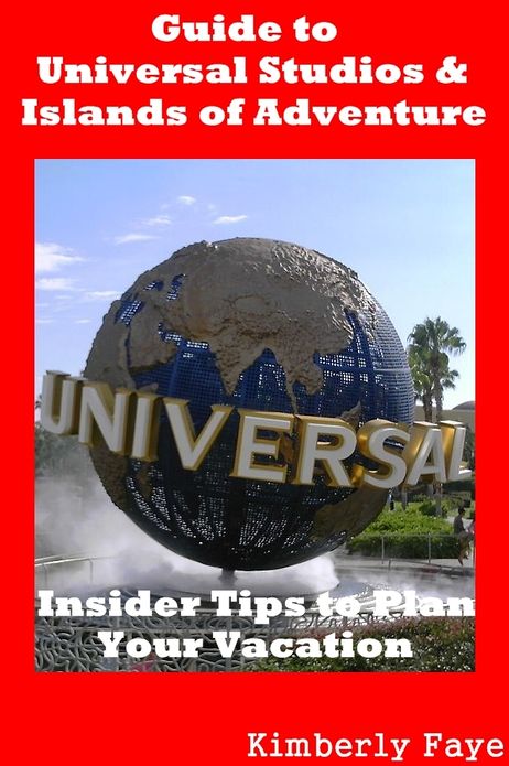 Guide to Universal Studios & Islands of Adventure: Insider Tips to Plan Your Vacation